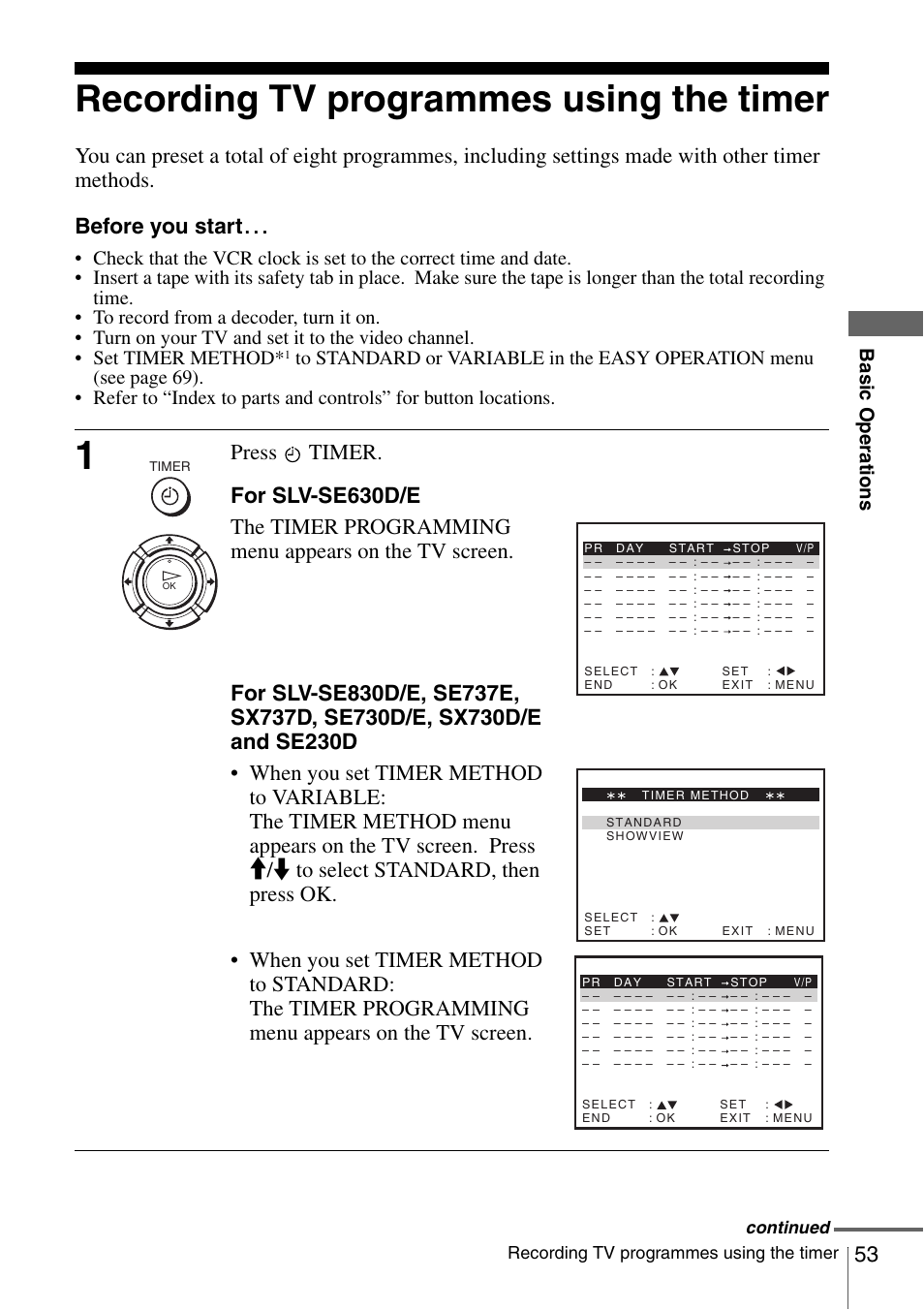 Recording tv programmes using the timer, Press, Basic opera tions | Continued | Sony SLV-SE230D User Manual | Page 53 / 80