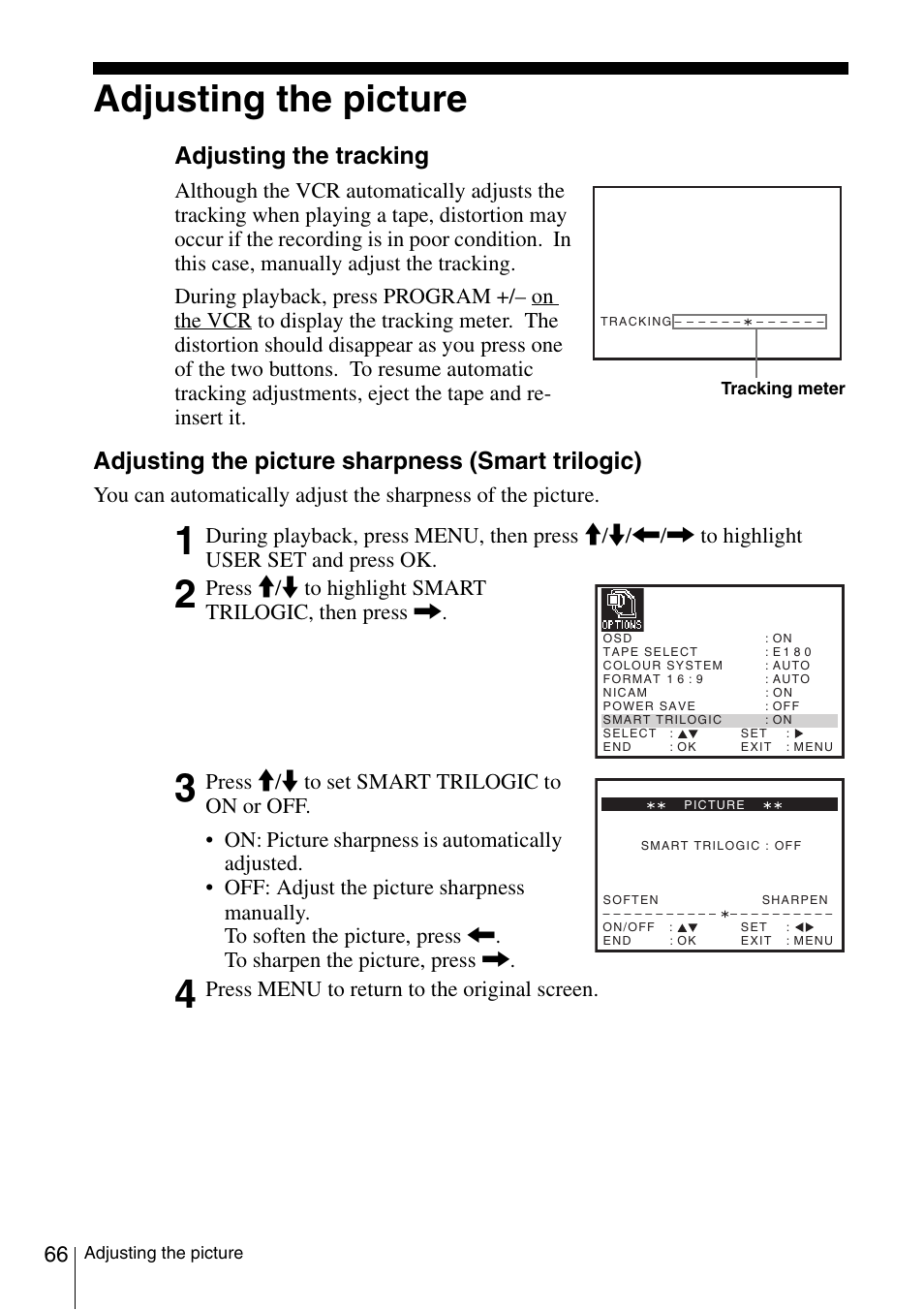 Adjusting the picture, Adju, Adjusting the tracking | Adjusting the picture sharpness (smart trilogic), Press m/m to highlight smart trilogic, then press, Press menu to return to the original screen | Sony SLV-SE230D User Manual | Page 66 / 80