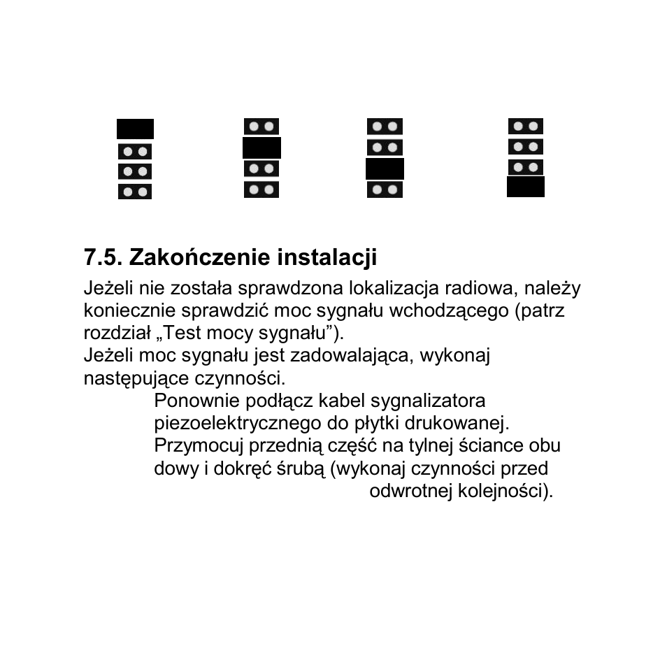 Zakończenie instalacji | ABUS FU8200 Secvest 2WAY Wireless Info Module User Manual | Page 151 / 155