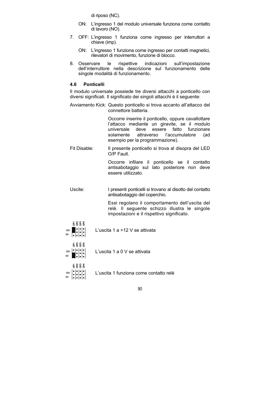 L’uscita 1 a 0 v se attivata, L’uscita 1 funziona come contatto relè | ABUS FU8211 Secvest 2WAY Wireless Universal Module User Manual | Page 102 / 220