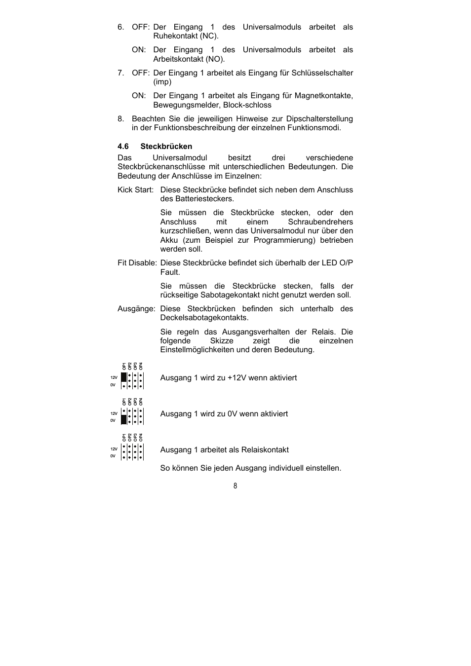 Ausgang 1 wird zu 0v wenn aktiviert | ABUS FU8211 Secvest 2WAY Wireless Universal Module User Manual | Page 8 / 220
