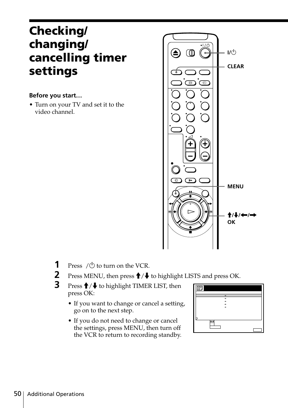 Checking/ changing/ cancelling timer settings, Press i /u to turn on the vcr, Additional operations | Sony SLV-SE20UX User Manual | Page 50 / 72
