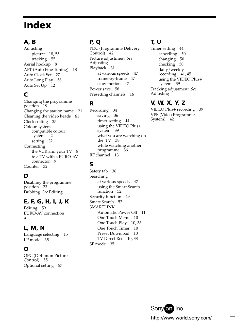 Index, A, b, E, f, g, h, i, j, k | L, m, n, P, q, T, u, V, w, x, y, z | Sony SLV-SE20UX User Manual | Page 72 / 72
