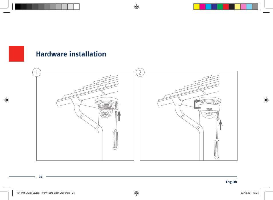 Hardware installation | ABUS TVIP41500 Quick operating instructions User Manual | Page 24 / 124