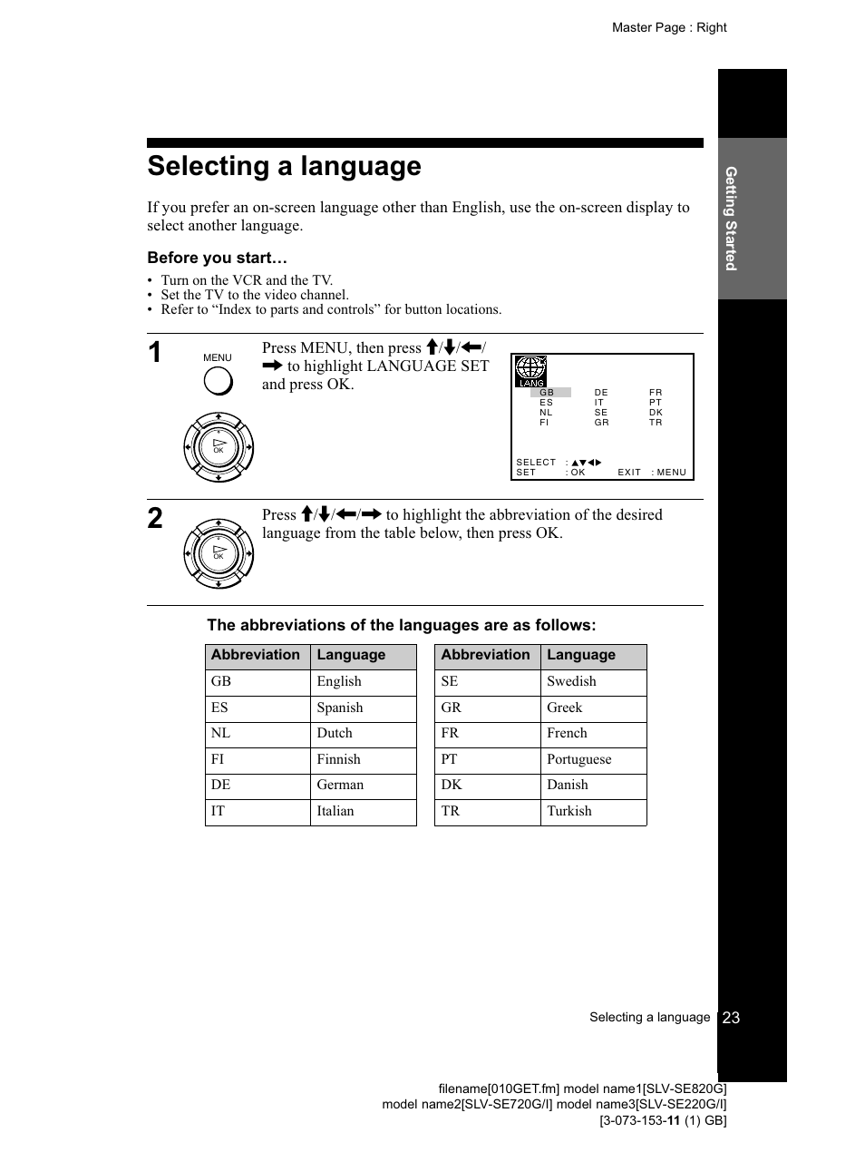 Selecting a language, Before you starts, The abbreviations of the languages are as follows | Sony SLV-SE220G User Manual | Page 23 / 76