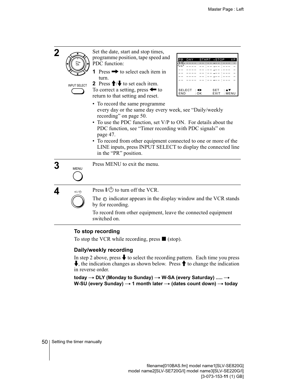 To stop recording, Daily/weekly recording | Sony SLV-SE220G User Manual | Page 50 / 76