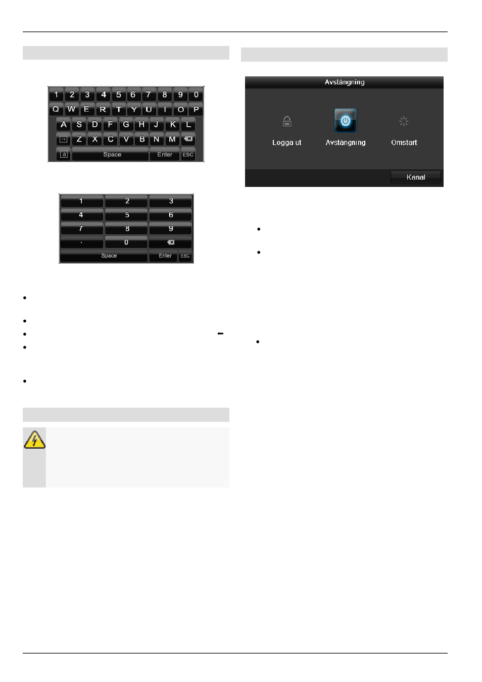Inledning, Skärmtangentbord, Starta produkten | Stäng av, spärra och starta om produkten | ABUS TVVR30004 Operating instructions User Manual | Page 412 / 569