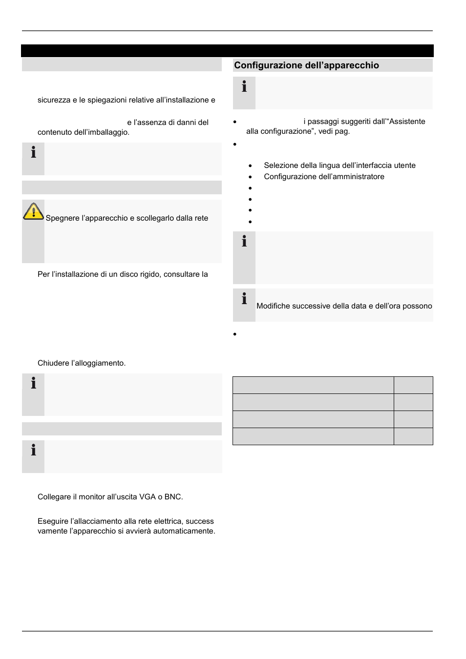 Guida rapida, Avvertenze iniziali, Installazione del disco rigido | Realizzazione degli allacciamenti, Configurazione dell’apparecchio | ABUS TVVR30004 Operating instructions User Manual | Page 464 / 569
