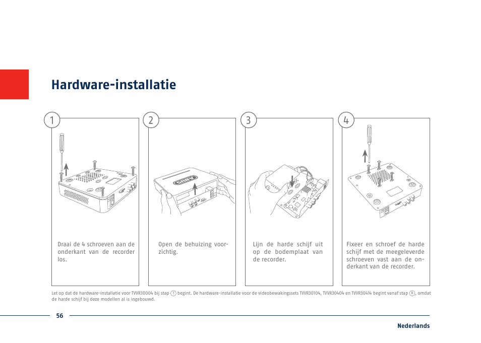 Hardware-installatie | ABUS TVVR30004 Quick operating instructions User Manual | Page 56 / 162