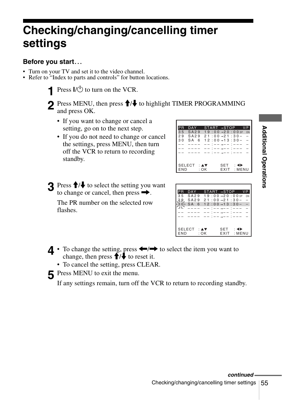 Checking/changing/cancelling timer settings, Checkin, See “checking/changing | Before you start, Press ?/1 to turn on the vcr, Ad ditional ope rations, Continued | Sony SLV-SE230G User Manual | Page 60 / 76