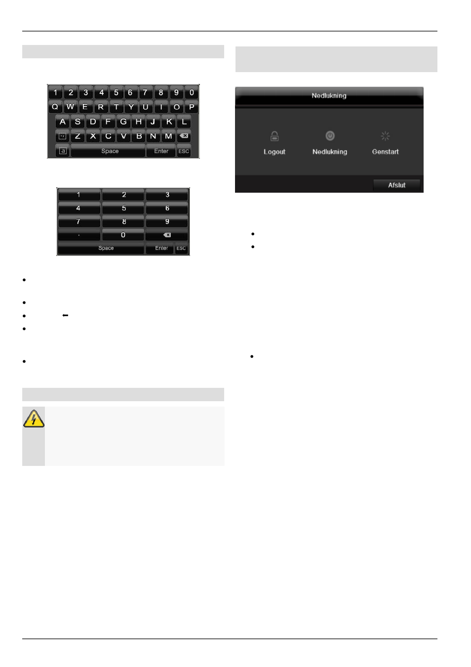 Skærmtastatur, Start af apparatet, Nedlukning, logout og genstart af apparatet | ABUS TVHD80110 Operating instructions User Manual | Page 249 / 408