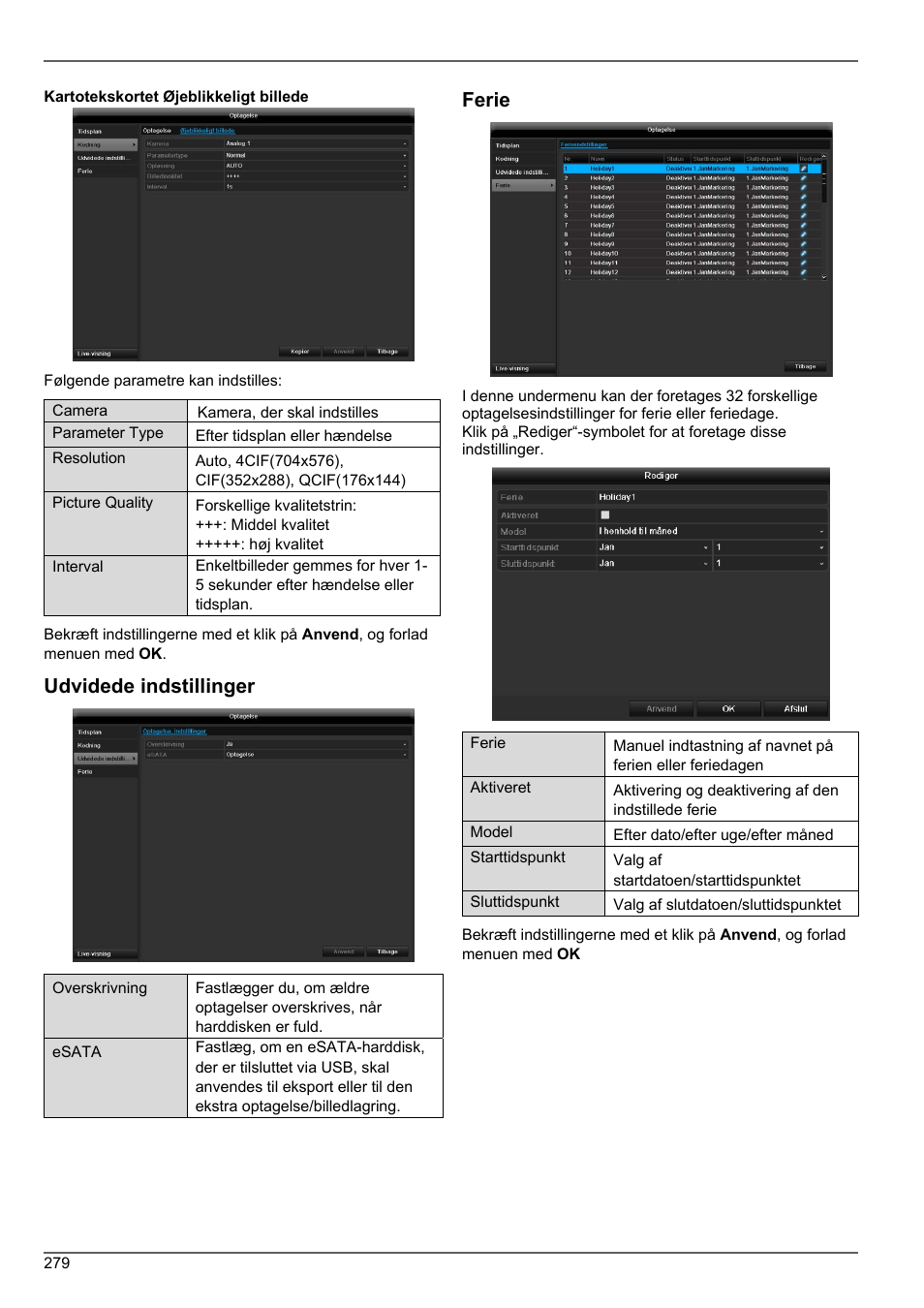 Udvidede indstillinger, Ferie | ABUS TVHD80010 Operating instructions User Manual | Page 279 / 366