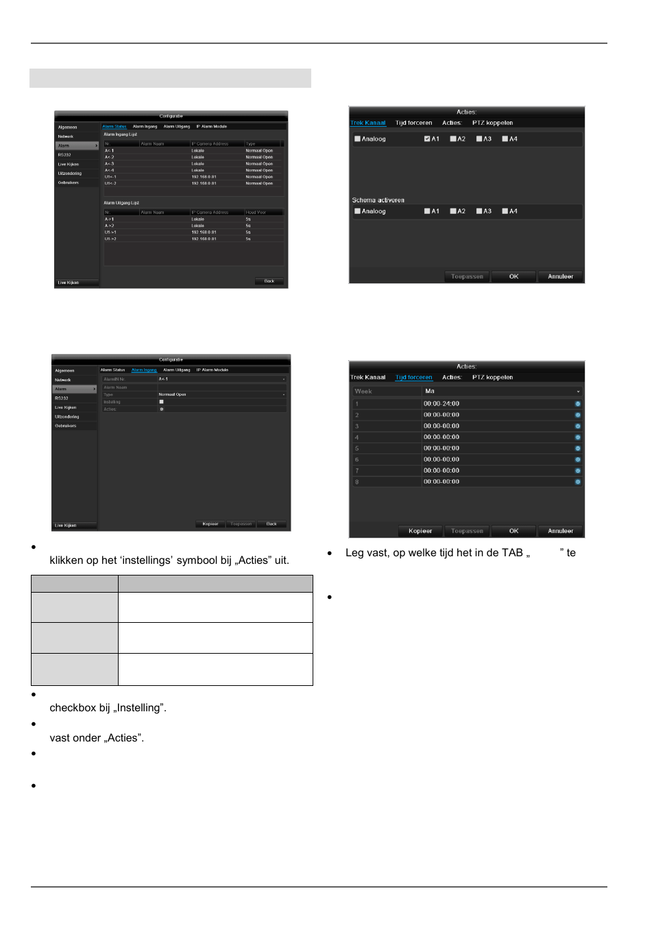 Hoofd menu, Alarm alarm status, Alarm ingang | Acties | ABUS TVVR45021 Operating instructions User Manual | Page 199 / 458