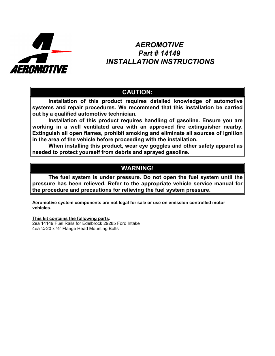 Aeromotive 14149 - EDELBROCK FORD WINDSOR INTAKE 29285 FUEL RAIL KIT User Manual | 4 pages