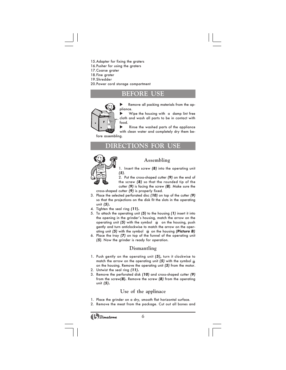 Before use, Directions for use, Assembling | Dismantling, Use of the applinace | Binatone MGR-3030 User Manual | Page 6 / 36