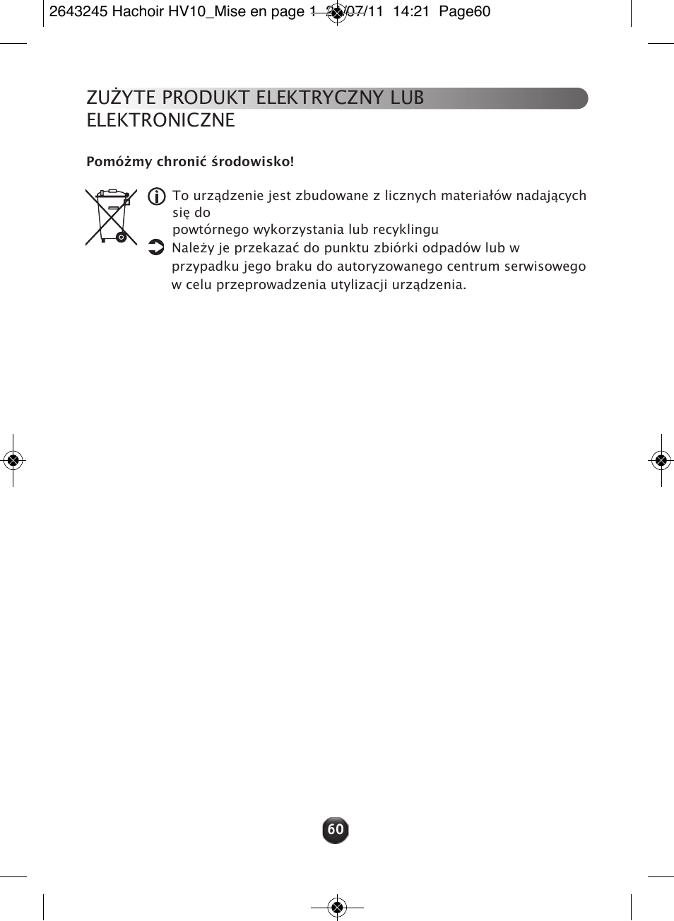 Zużyte produkt elektryczny lub elektroniczne | Moulinex HV10 ME850 User Manual | Page 66 / 118