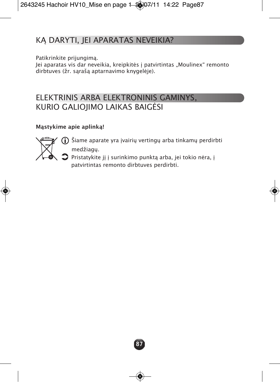 Ką daryti, jei aparatas neveikia | Moulinex HV10 ME850 User Manual | Page 93 / 118