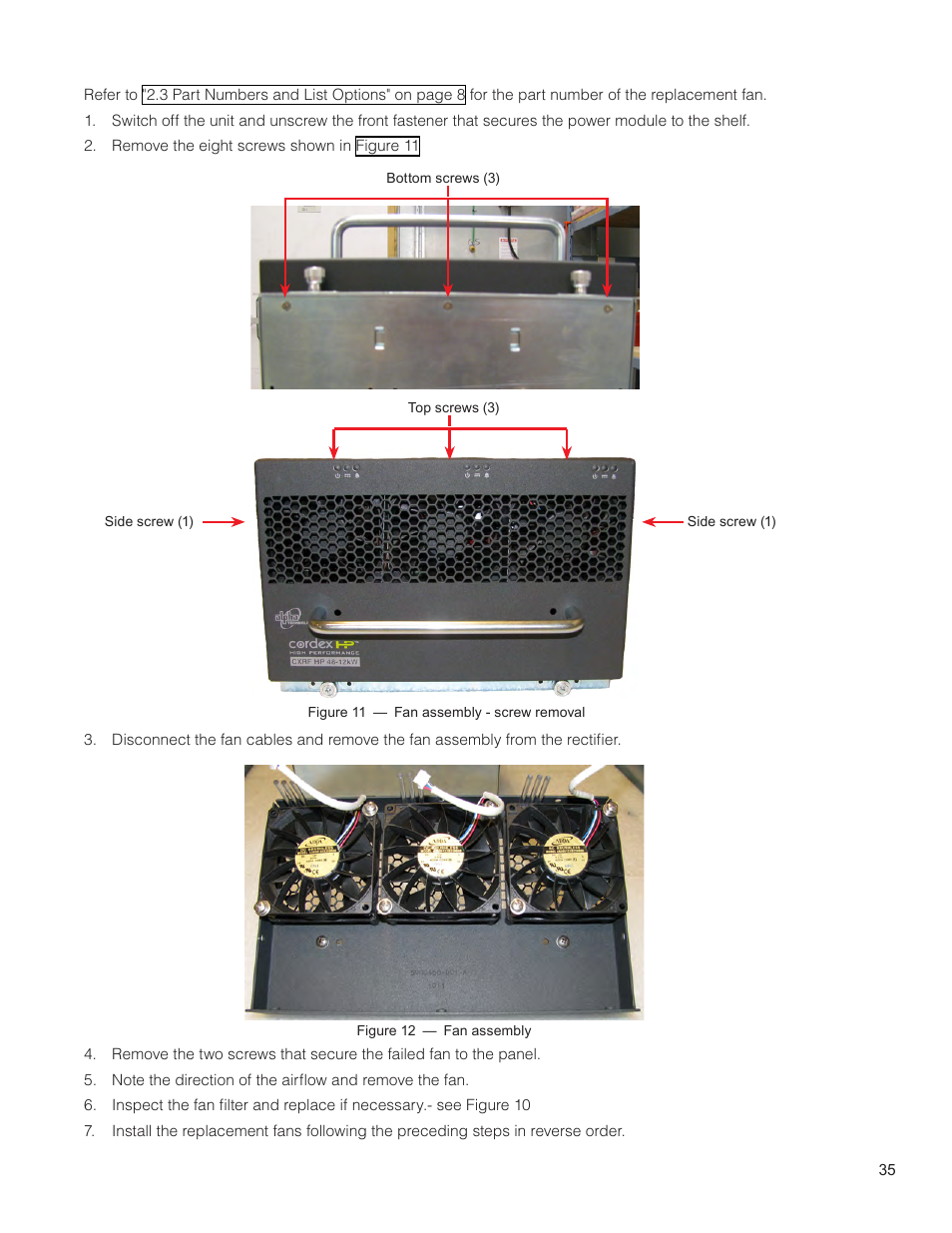 Figure 9 — fan assembly - screw removal, Figure 10 — fan assembly, Figure 9 — 4kw rectifier fan removal | Figure 10 — 4kw rectifier fan filter removal | Alpha Technologies Cordex HP CXRF 48-12kW User Manual | Page 37 / 64