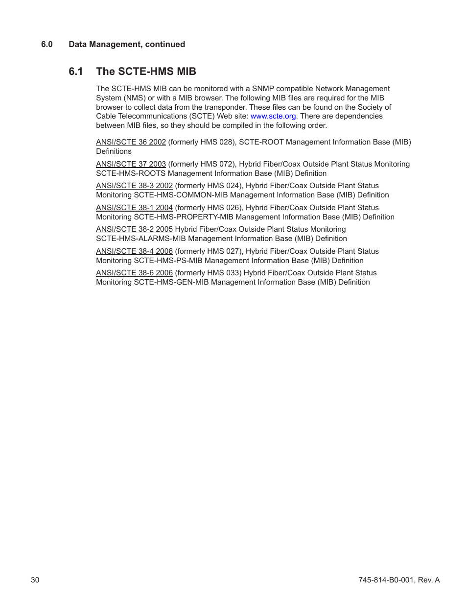 1 the scte-hms mib, The scte-hms mib, The cib tables (see | Section 6.1, Sections 6.1 | Alpha Technologies AlphaNet DSM Series DOCSIS User Manual | Page 30 / 63