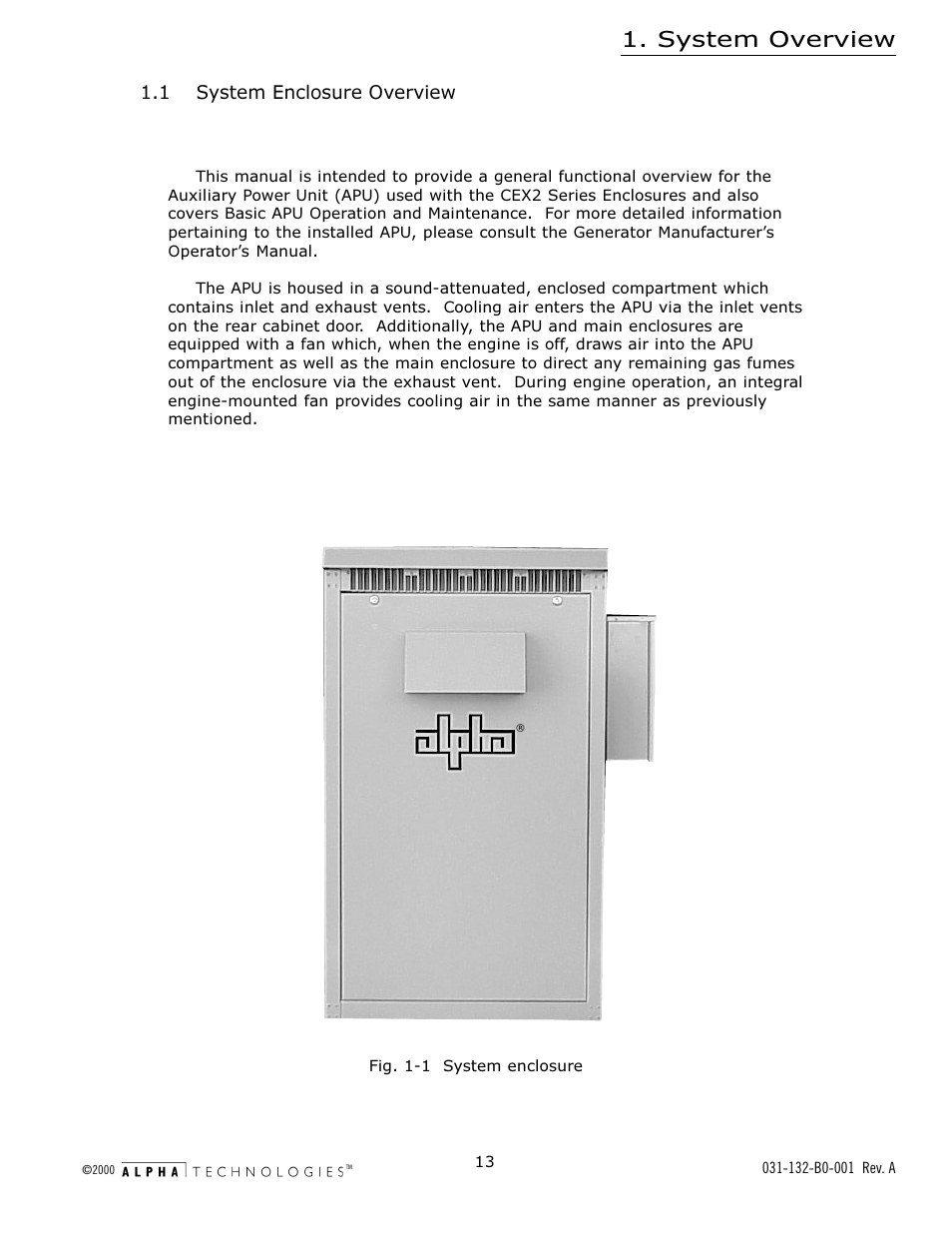 1 system enclosure overview, Fig. 1-1 system enclosure, Fig. 1-1 | System enclosure, System overview | Alpha Technologies AlphaGen 5.0kW Auxiliary Power Unit User Manual | Page 13 / 88