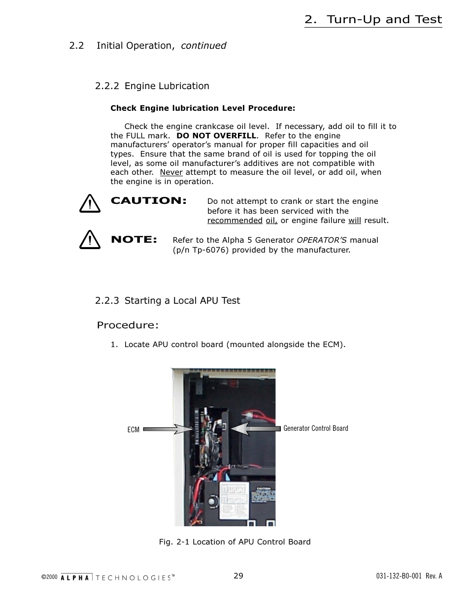 2 engine lubrication, 3 starting a local apu test, 3 generator system sensor verification | Fig. 2-1 location of apu control board, Fig. 2-1, Location of apu control board, Turn-up and test | Alpha Technologies AlphaGen 5.0kW Auxiliary Power Unit User Manual | Page 29 / 88