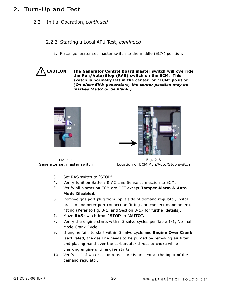 Fig. 2-2, Generator set master switch, Fig. 2-3 | Location of ecm run/auto/stop switch, Fig. 2-2 generator set master switch, Turn-up and test, 3 starting a local apu test, continued, 2 initial operation, continued | Alpha Technologies AlphaGen 5.0kW Auxiliary Power Unit User Manual | Page 30 / 88