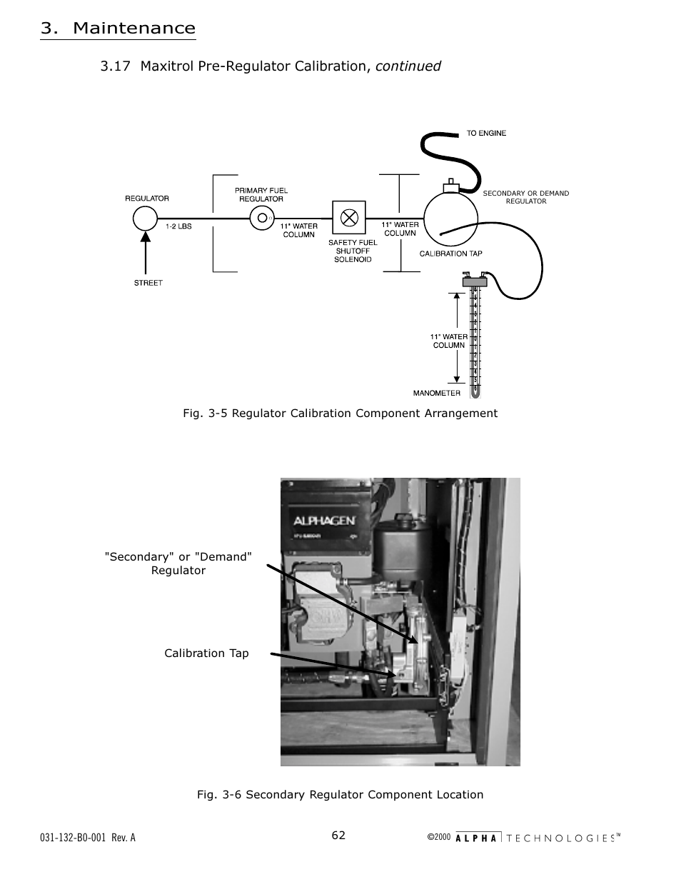 Fig. 3-6 secondary regulator component location, Fig. 3-5, Regulator calibration component arrangement | Fig. 3-6, Secondary regulator component location, Maintenance, 17 maxitrol pre-regulator calibration, continued | Alpha Technologies AlphaGen 5.0kW Auxiliary Power Unit User Manual | Page 62 / 88