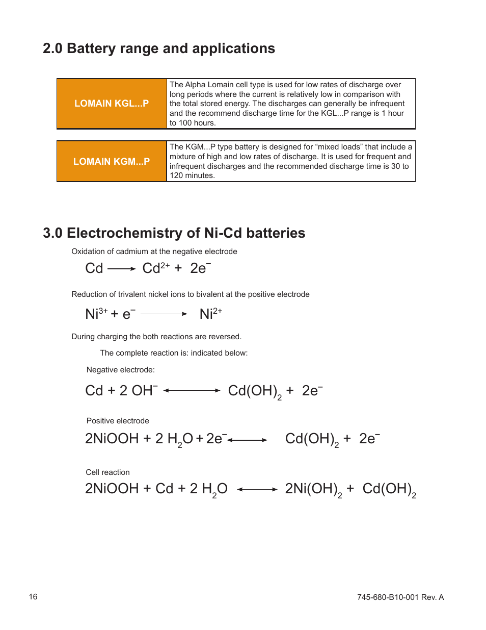 Cd + 2 oh, Cd(oh), 2niooh + 2 h | 2niooh + cd + 2 h, 2ni(oh) | Alpha Technologies Lomain Ni-Cd Pocket Plate Battery User Manual | Page 16 / 30