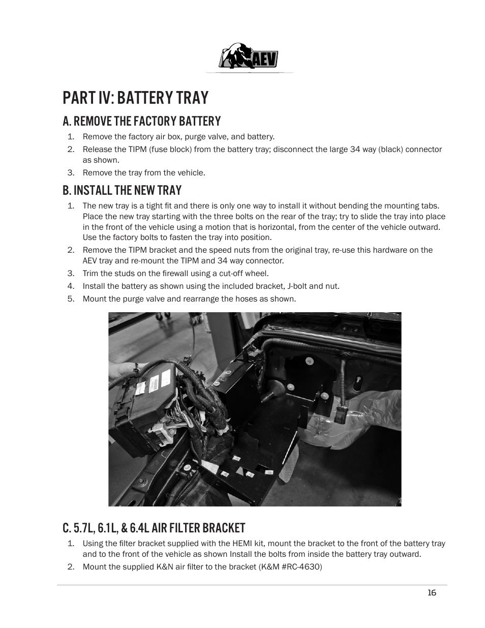 Part iv: battery tray, A. remove the factory battery, B. install the new tray | American Expedition Vehicles JK Hemi Builder Kit - Installation Guide for 07-11 JK Wrangler User Manual | Page 19 / 36