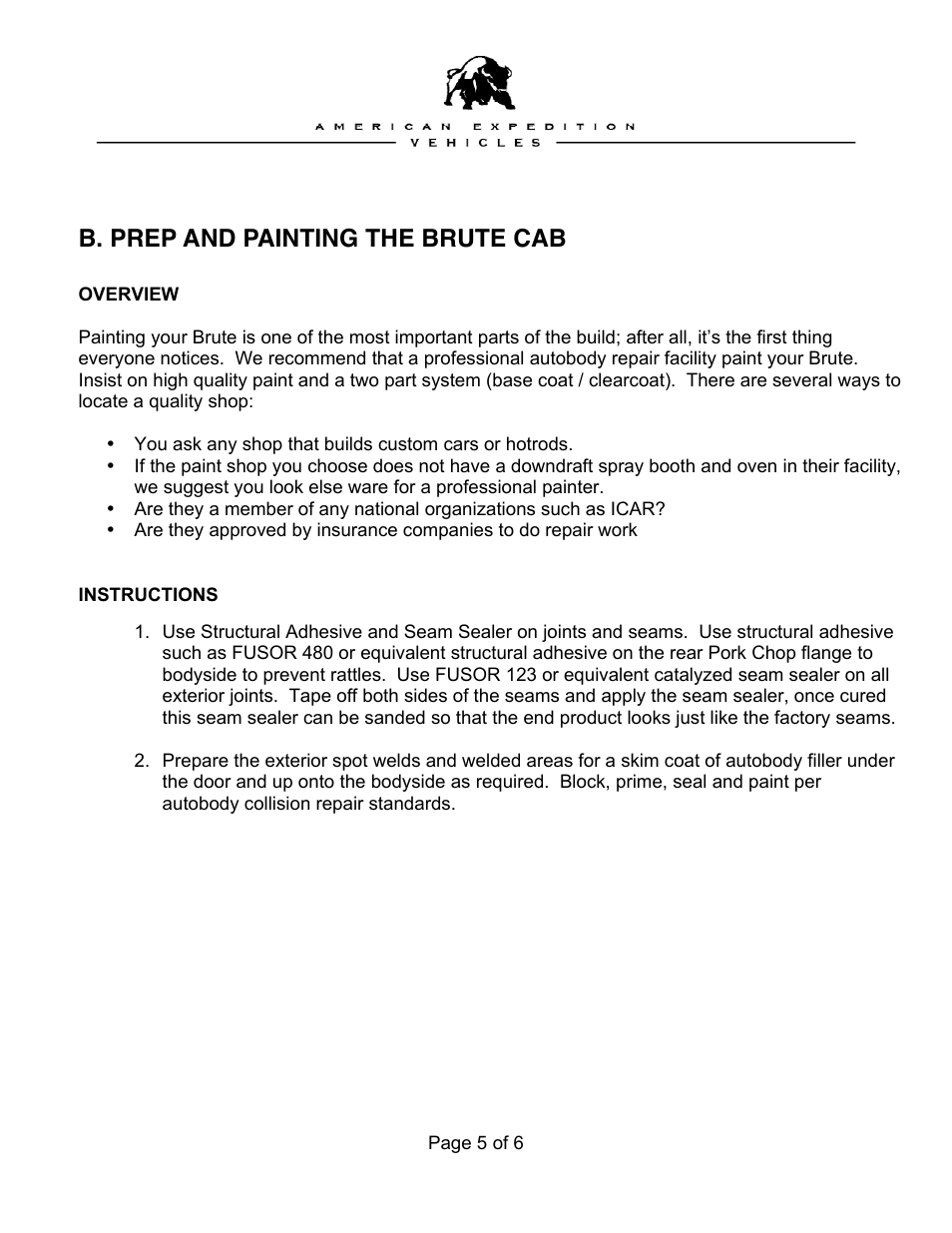 B. prep and painting the brute cab | American Expedition Vehicles Cab Closeout User Manual | Page 5 / 6