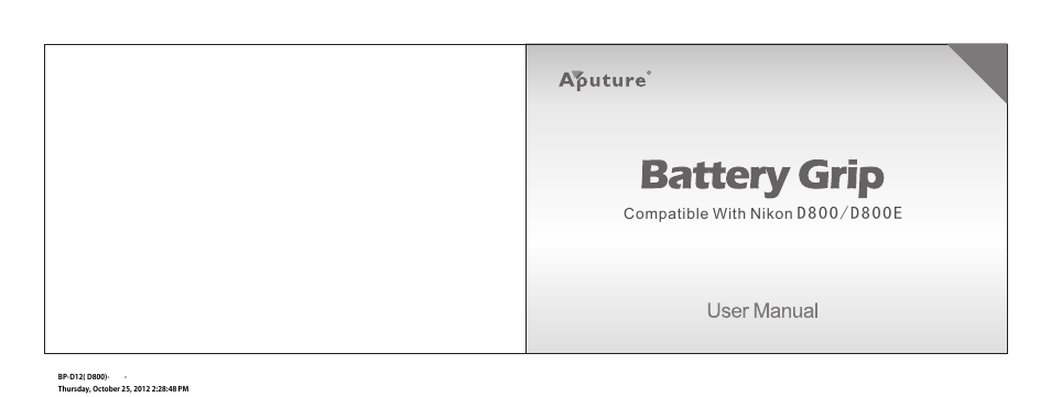 Compatible with nikon | Aputure Battery Grip Compatible With Nikon D800_D800E User Manual | Page 7 / 12