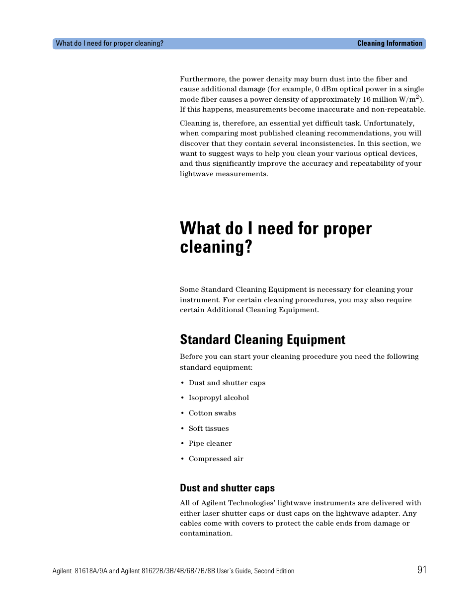 What do i need for proper cleaning, Standard cleaning equipment, Dust and shutter caps | Atec Agilent-81618A User Manual | Page 91 / 112