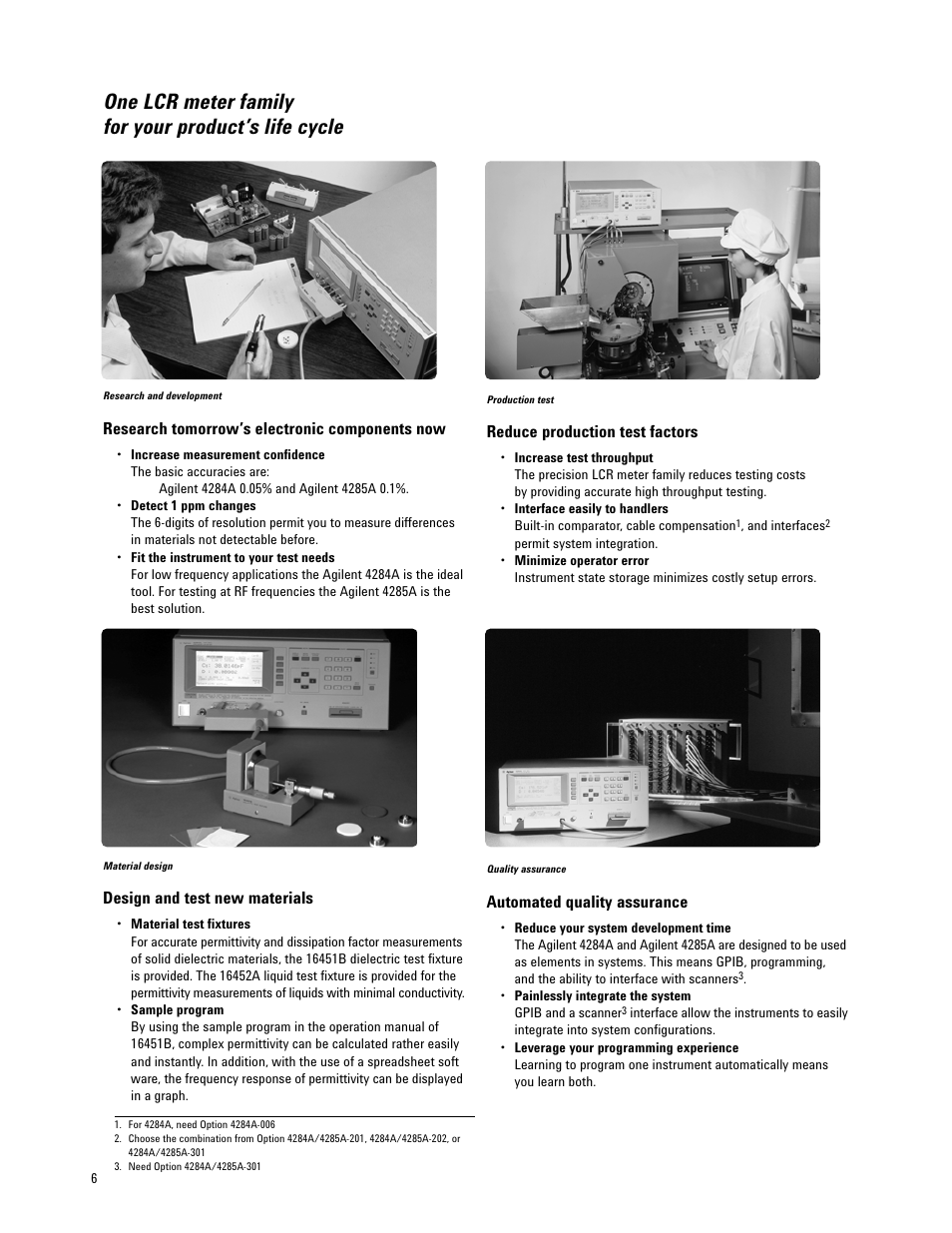 One lcr meter family for your product’s life cycle, Reduce production test factors, Automated quality assurance | Research tomorrow’s electronic components now, Design and test new materials | Atec Agilent-4284A_4285A User Manual | Page 6 / 28