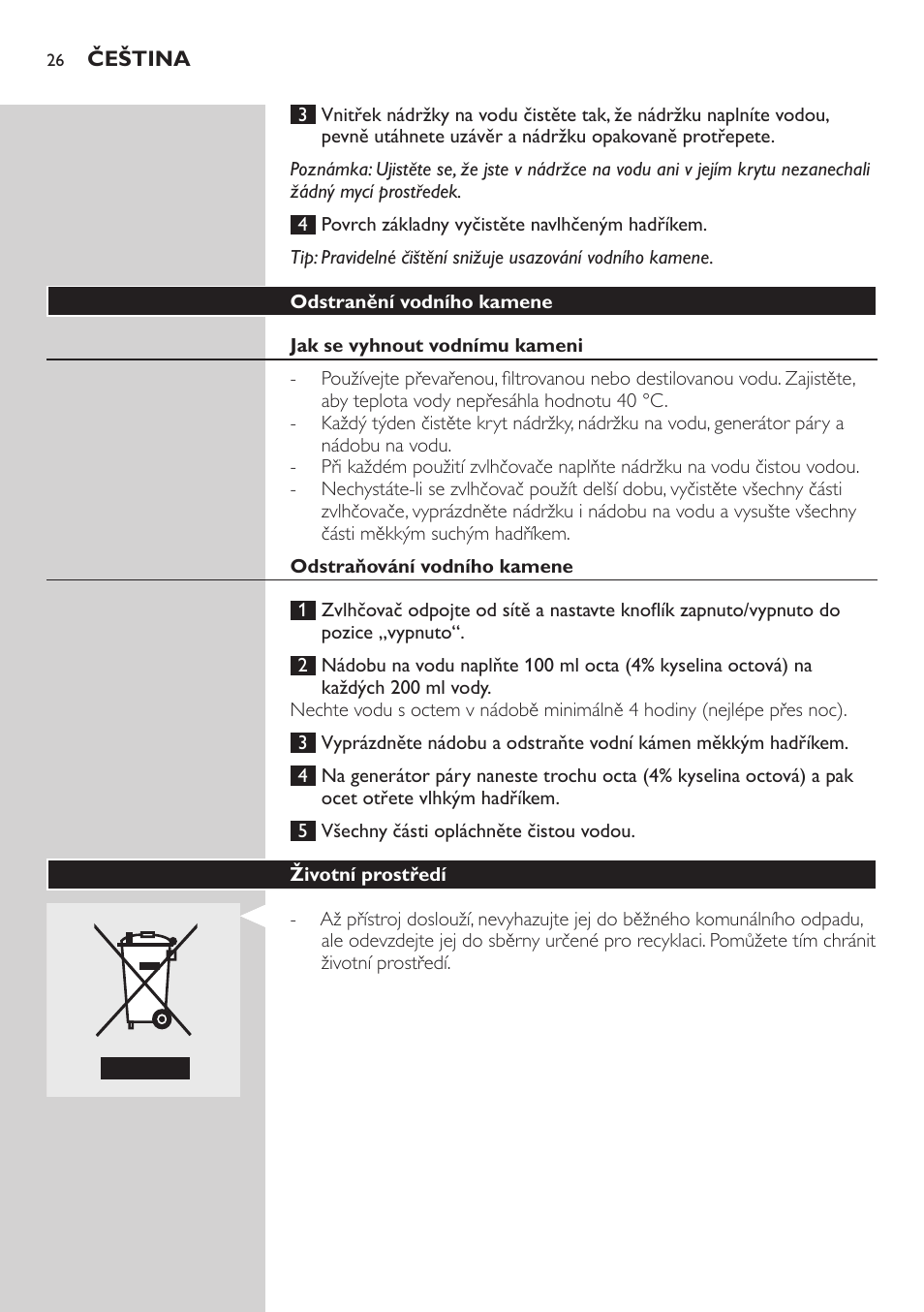Odstranění vodního kamene, Jak se vyhnout vodnímu kameni, Odstraňování vodního kamene | Životní prostředí, Záruka a servis | Philips AVENT SCH580 User Manual | Page 26 / 126