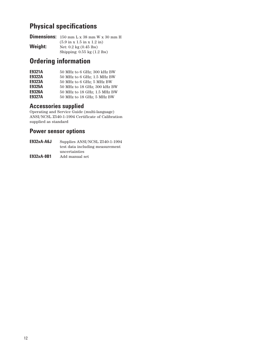 Physical specifications, Ordering information, Accessories supplied | Power sensor options | Atec Agilent-E9320 Series User Manual | Page 12 / 13