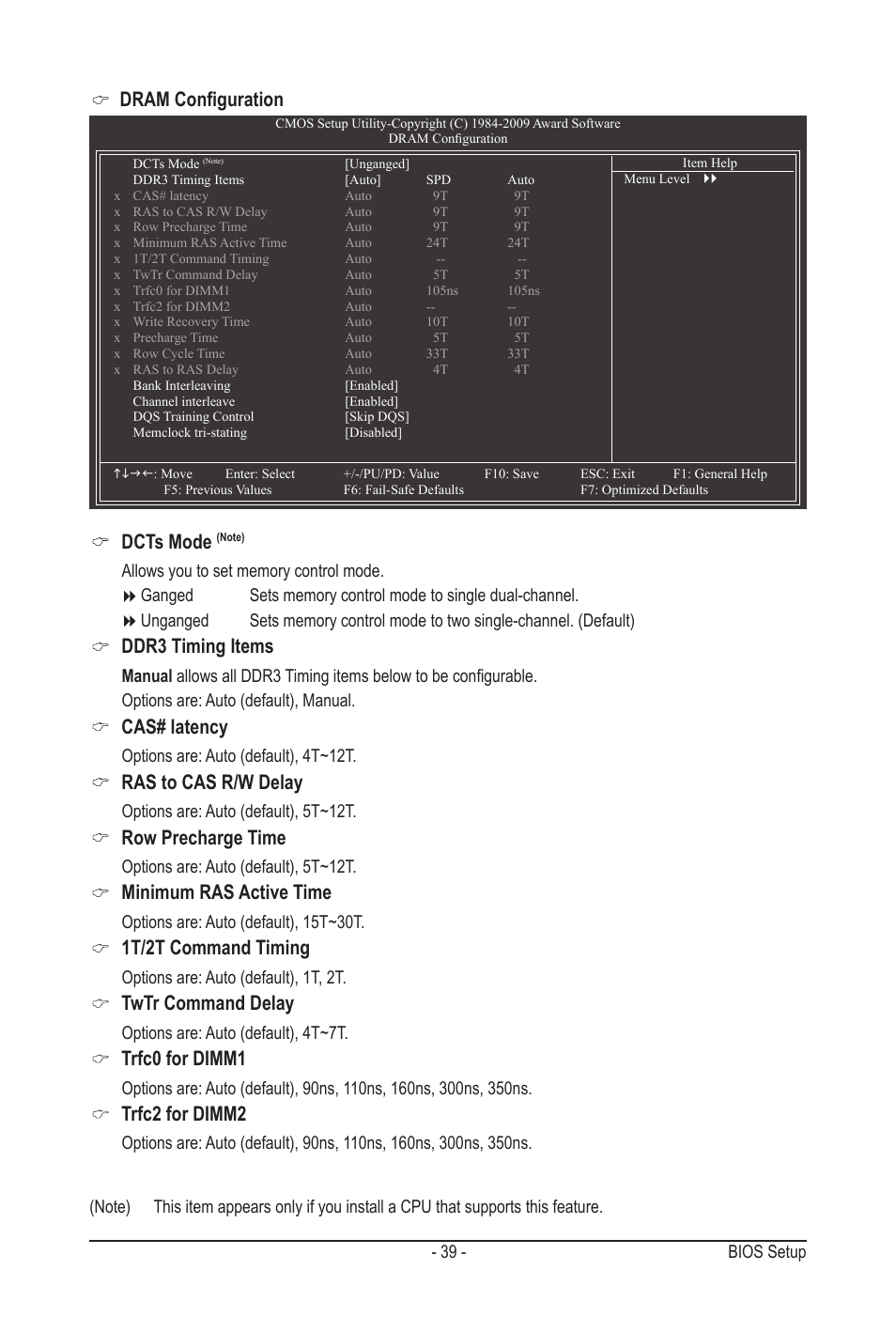 Dram configuration, Dcts mode, Ddr3 timing items | Cas# latency, Ras to cas r/w delay, Row precharge time, Minimum ras active time, 1t/2t command timing, Twtr command delay, Trfc0 for dimm1 | GIGABYTE GA-MA78LMT-S2H User Manual | Page 39 / 100