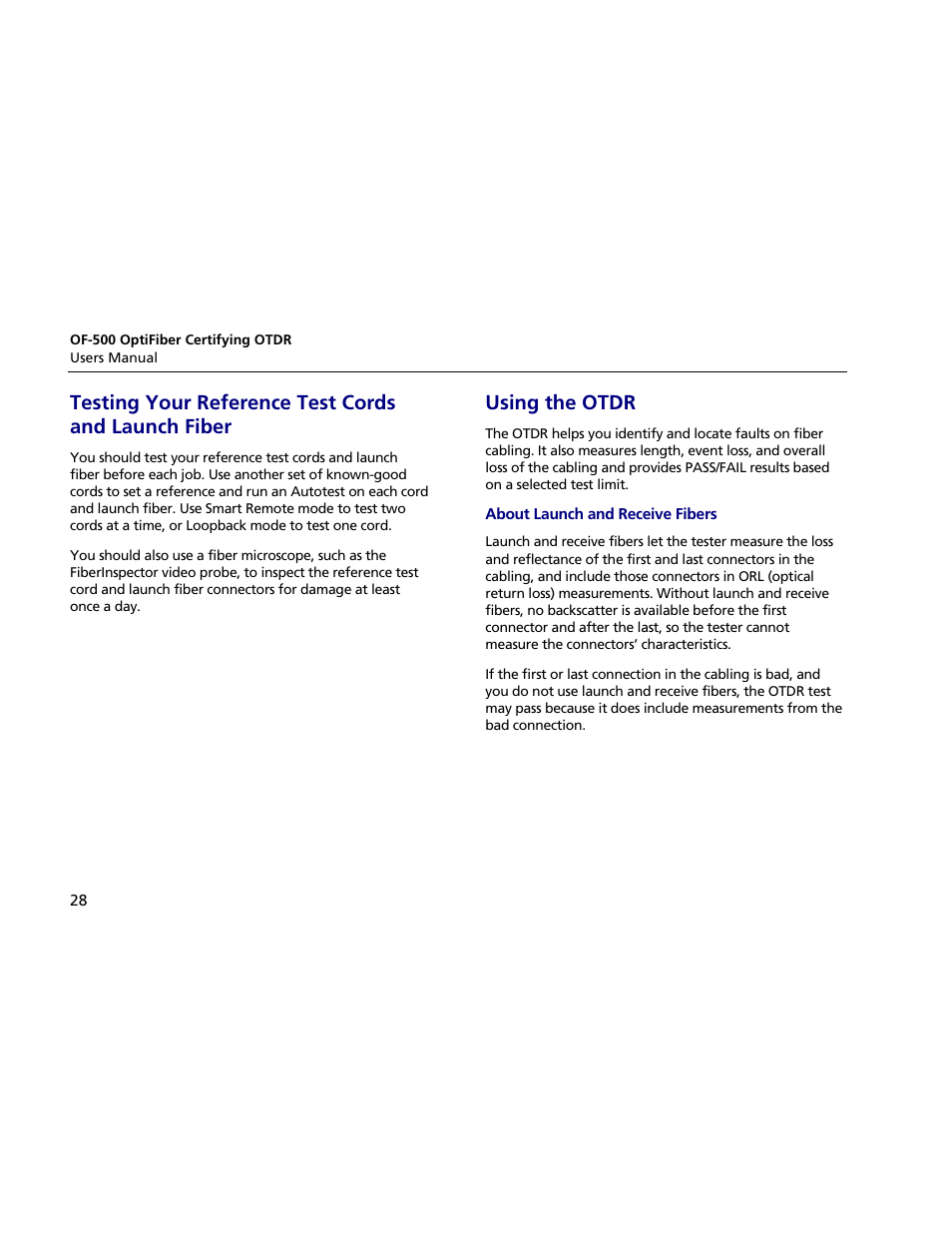 Testing your reference test cords and launch fiber, Using the otdr, About launch and receive fibers | Atec Fluke-OF-500 User Manual | Page 38 / 133