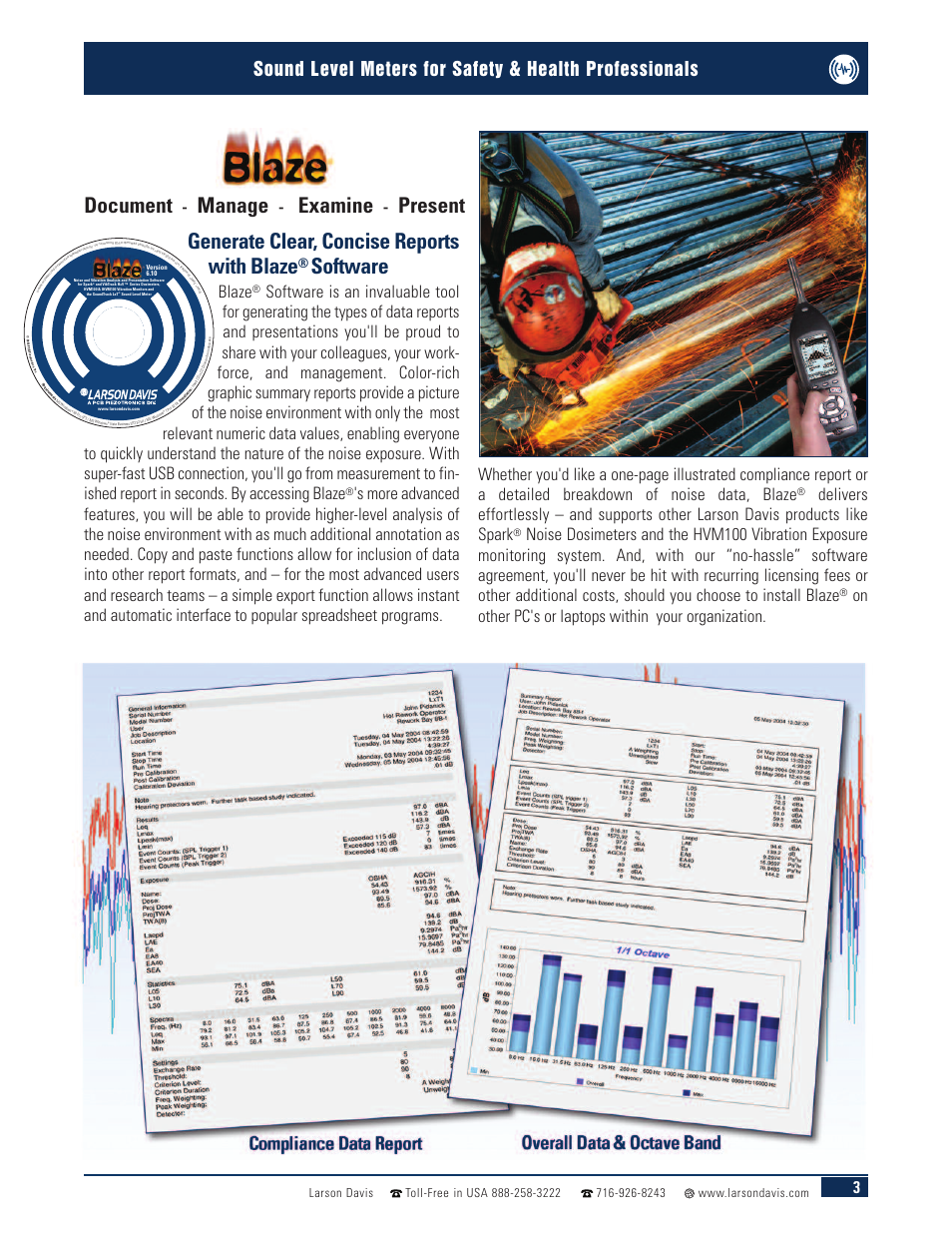 Generate clear, concise reports with blaze, Software, Document | Manage, Examine, Present, Blaze, On other pc's or laptops within your organization, Overall data & octave band, Compliance data report | Atec Larson-Davis-SoundTrackLxT User Manual | Page 3 / 4