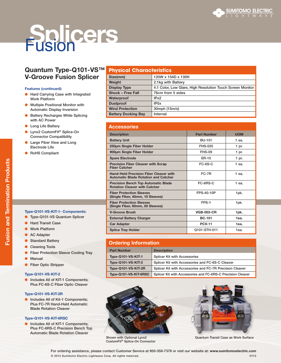 Splicers, Fusion, Quantum type-q101-vs™ v-groove fusion splicer | Fusion and termination pr oducts, Ordering information, Accessories, Physical characteristics | Atec Sumitomo_QuantumTypeQ101-VS User Manual | Page 2 / 2