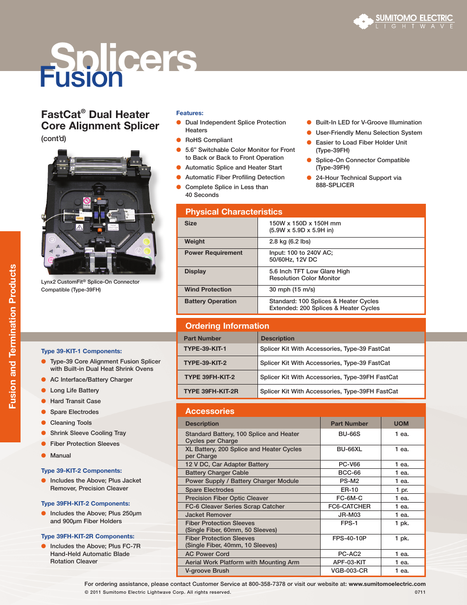 Splicers, Fusion, Fastcat | Dual heater core alignment splicer, Fusion and t ermination pr oducts, Physical characteristics, Ordering information, Accessories | Atec Sumitomo-Type-39 User Manual | Page 2 / 2