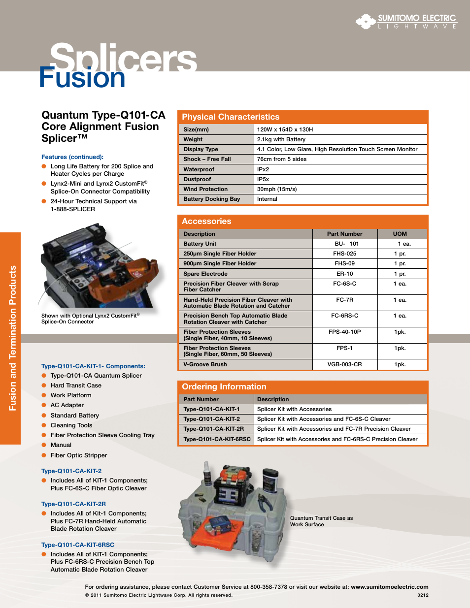 Splicers, Fusion, Quantum type-q101-ca core alignment fusion splicer | Fusion and t ermination pr oducts, Physical characteristics, Ordering information, Accessories | Atec Sumitomo_QuantumTypeQ101-CA User Manual | Page 2 / 2