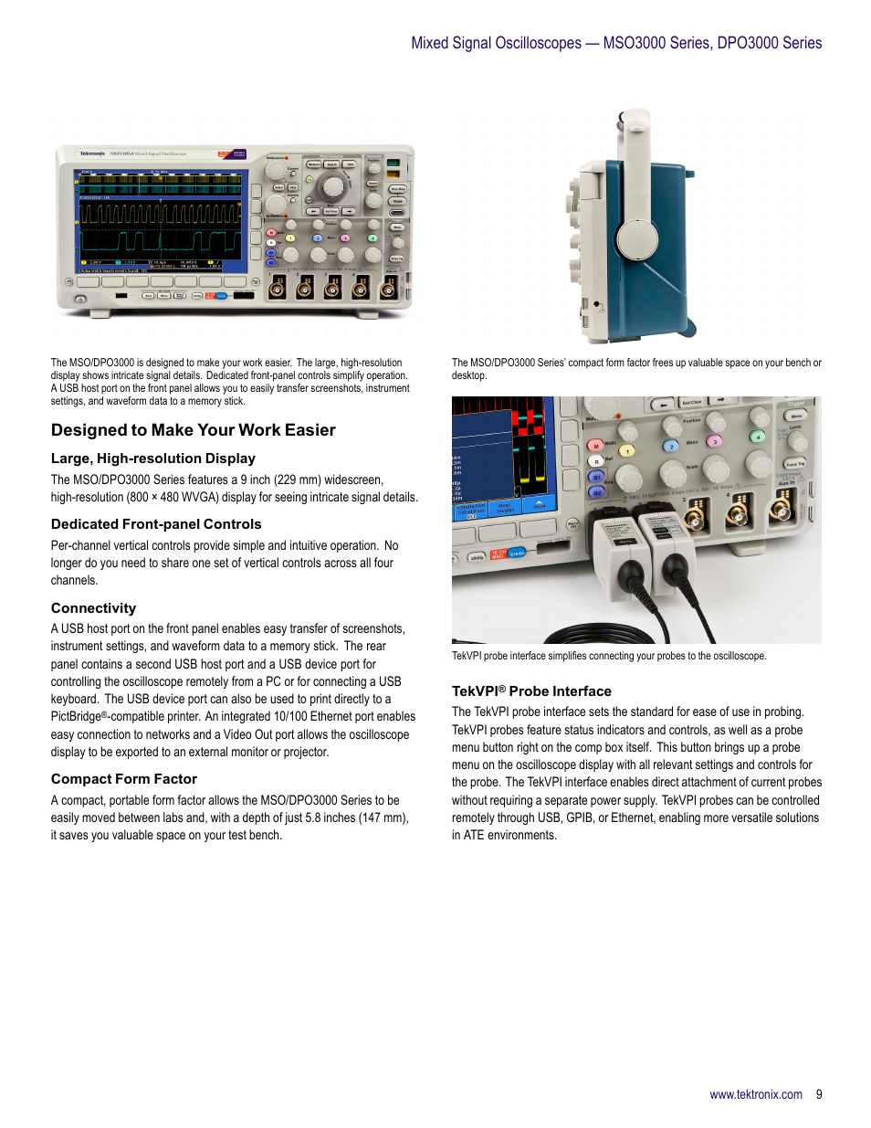 Designed to make your work easier, Large, high-resolution display, Dedicated front-panel controls | Connectivity, Compact form factor, Tekvpi ® probe interface | Atec Tektronix-DPO3000 Series User Manual | Page 9 / 18