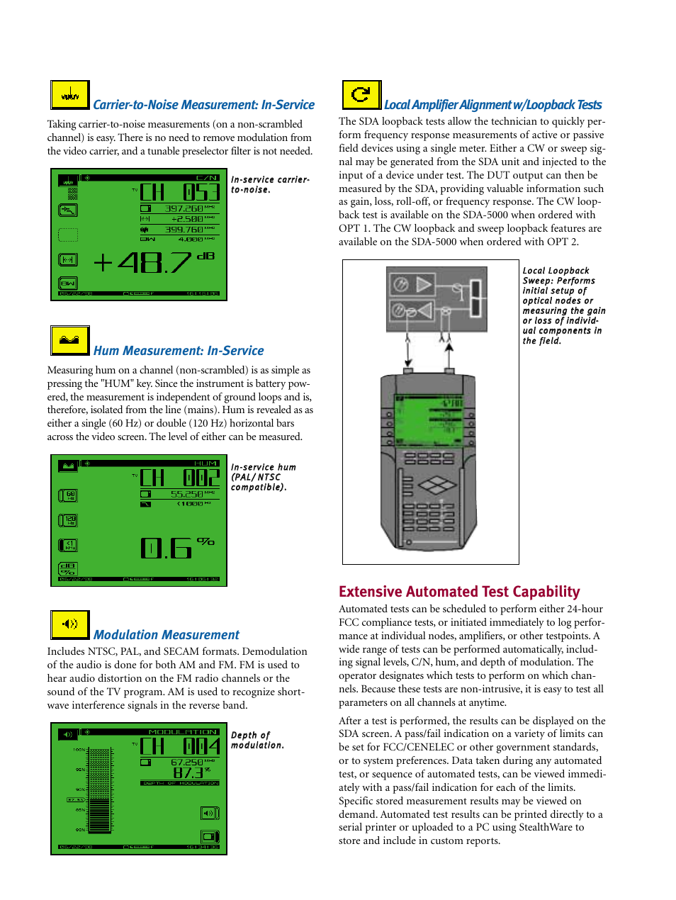 Extensive automated test capability, Carrier-to-noise measurement: in-service, Hum measurement: in-service | Modulation measurement, Local amplifier alignment w/loopback tests | Atec Wavetek-SDA-5000-5500-5510 User Manual | Page 6 / 12