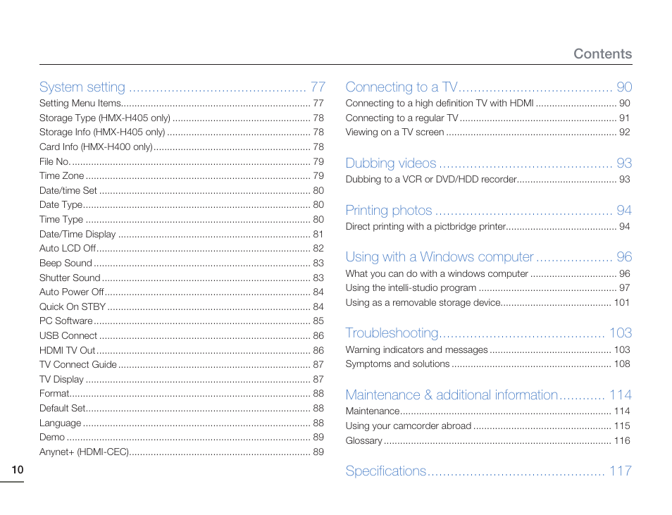 Contents system setting, Connecting to a tv, Dubbing videos | Printing photos, Using with a windows computer, Troubleshooting, Maintenance & additional information, Specifications | Samsung HMX-H405BP User Manual | Page 10 / 121