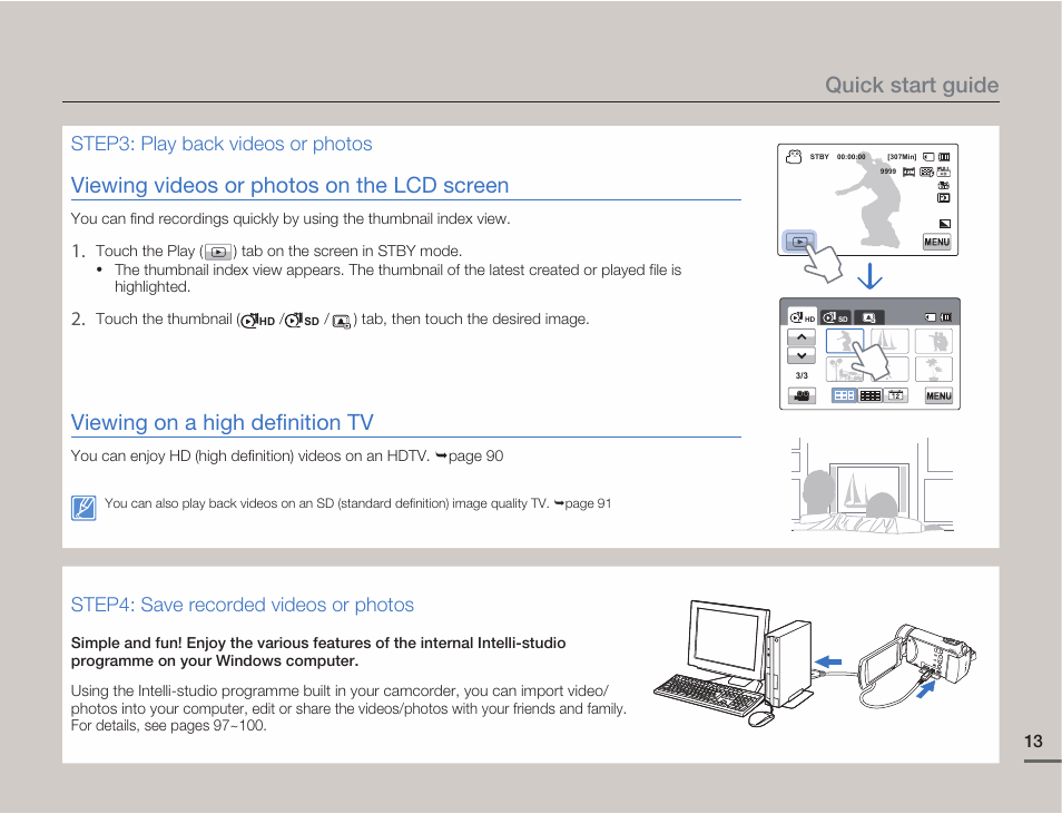 Viewing videos or photos on the lcd screen, Viewing on a high definition tv, Quick start guide | Samsung HMX-H405BP User Manual | Page 13 / 121