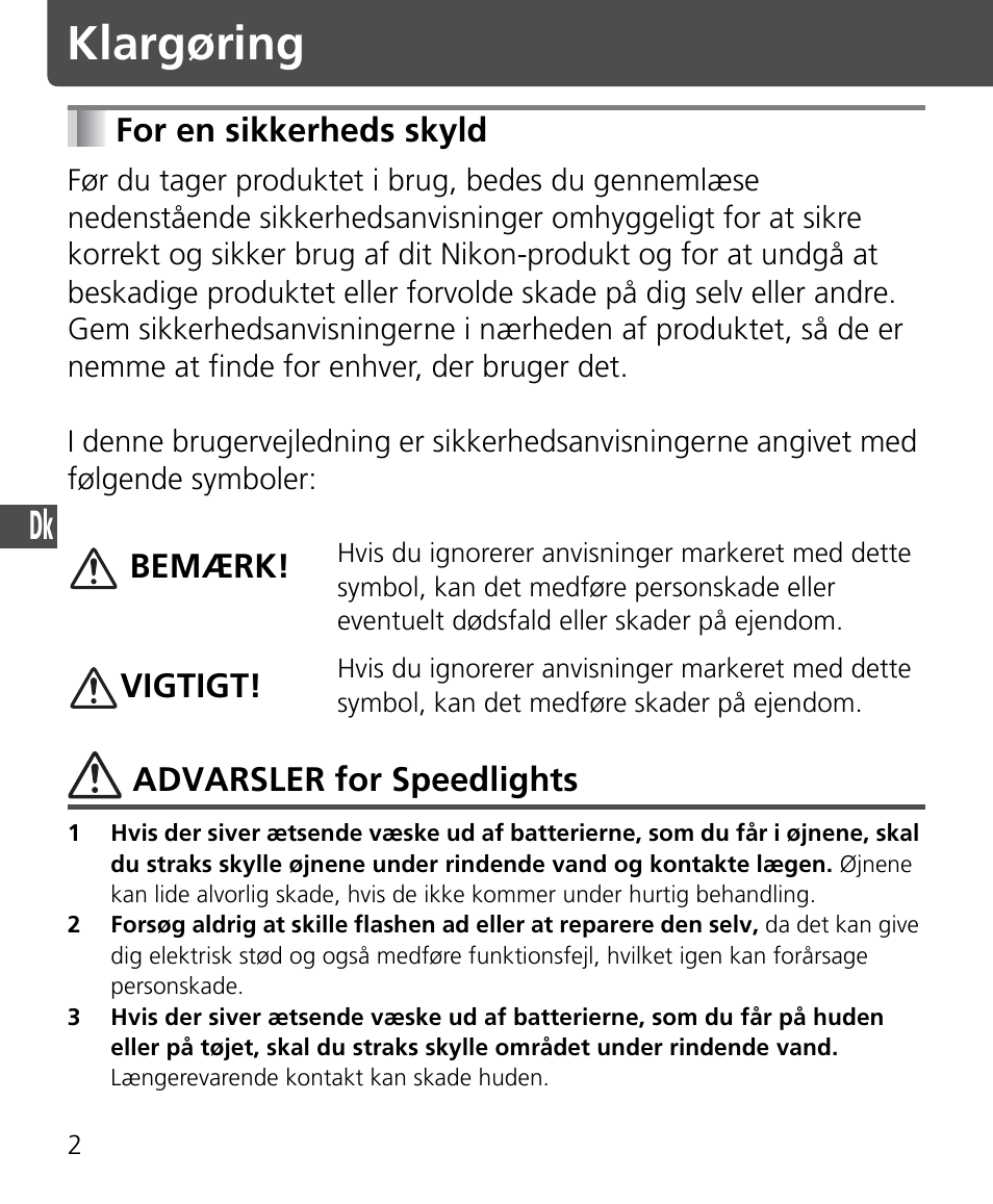 Klargøring, For en sikkerheds skyld, Advarsler for speedlights | Bemærk, Vigtigt | Nikon SB-400 User Manual | Page 124 / 220