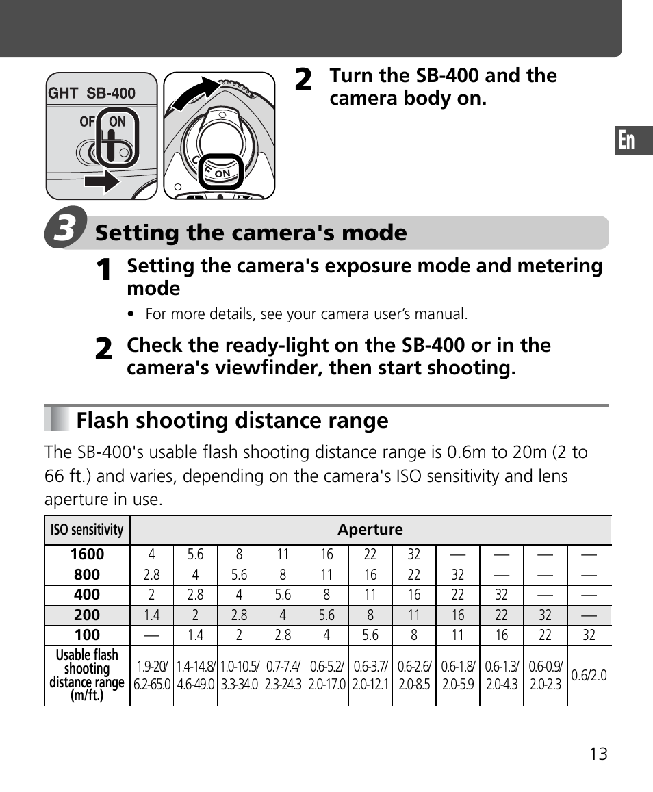 Flash shooting distance range, Setting the camera's mode, Turn the sb-400 and the camera body on | Nikon SB-400 User Manual | Page 15 / 220