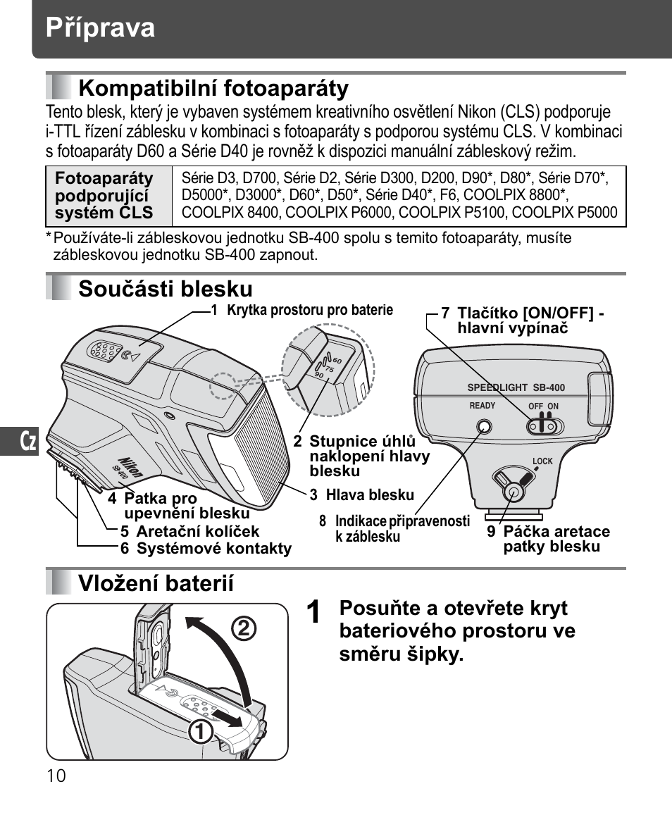 Příprava, Kompatibilní fotoaparáty, Součásti blesku vložení baterií | Nikon SB-400 User Manual | Page 180 / 220