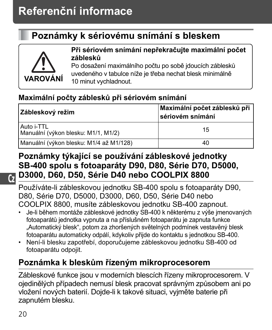 Poznámky k sériovému snímání s bleskem, Referenční informace, Poznámka k bleskům řízeným mikroprocesorem | Nikon SB-400 User Manual | Page 190 / 220