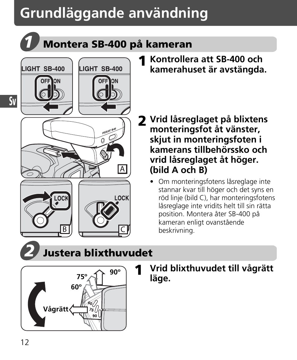 Grundläggande användning, Montera sb-400 på kameran • justera blixthuvudet | Nikon SB-400 User Manual | Page 62 / 220